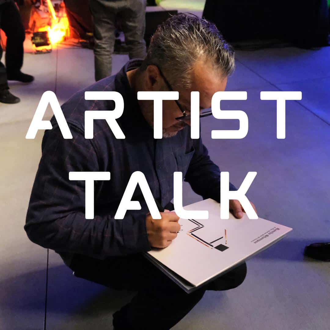 ARTIST TALK